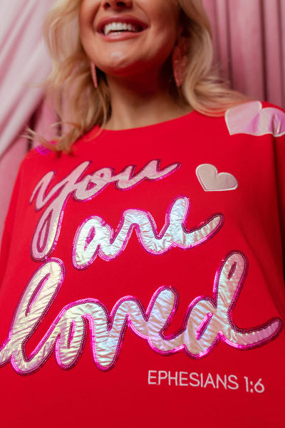 You Are Loved Red Sweatshirt PRE-ORDER (Est. Ship 1/7)