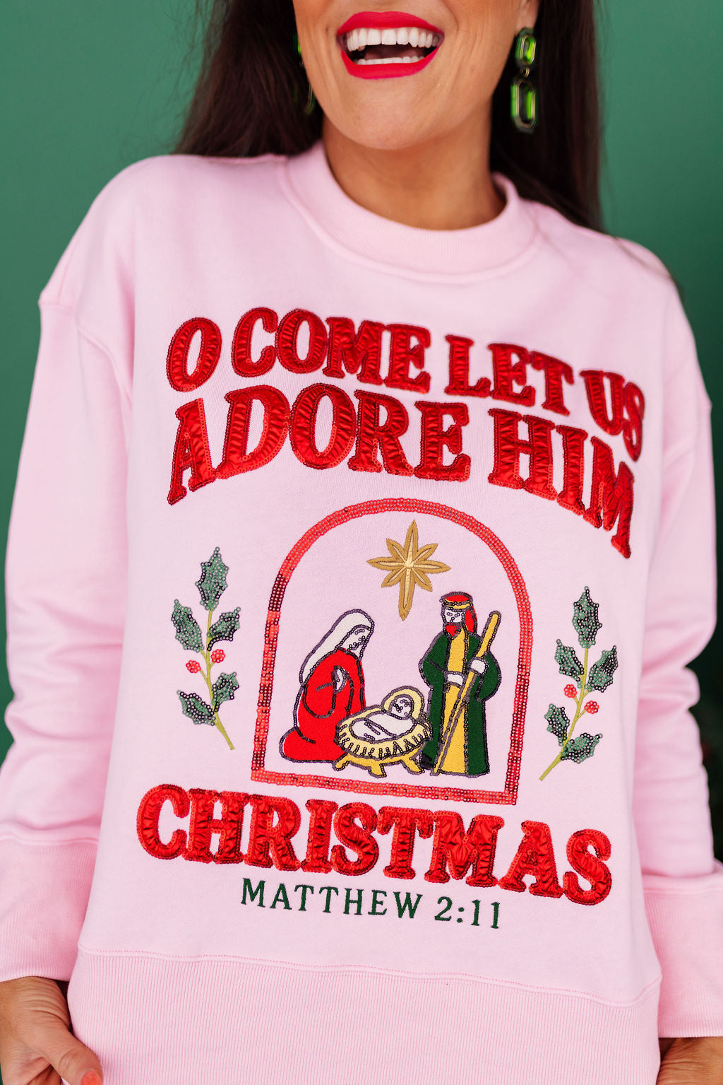 O Come Let Us Adore Him Sweatshirt